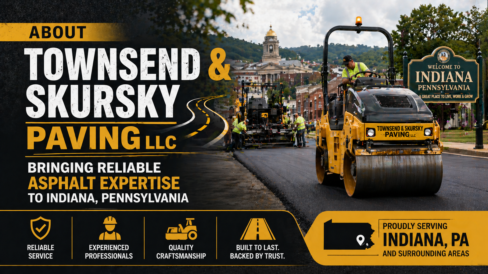 About Townsend & Skursky Paving LLC: Bringing Reliable Asphalt Expertise to Indiana, Pennsylvania